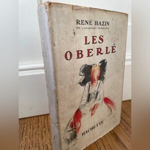 Les Oberlé by René Bazin Book Original 1930s copy- RARE